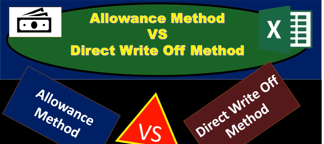 Allowance Method VS Direct Write Off Method - Accounting Instruction ...