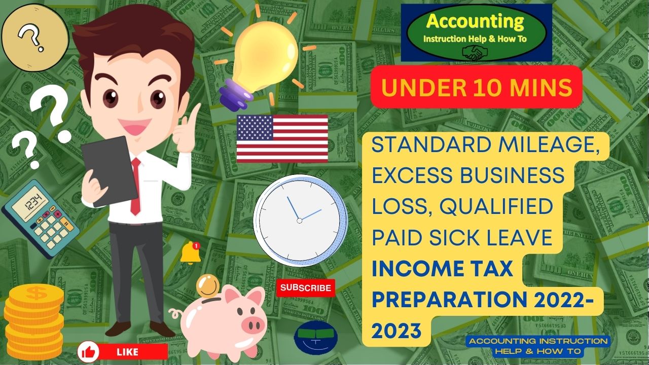Standard Mileage, Excess Business Loss, Qualified Paid Sick Leave